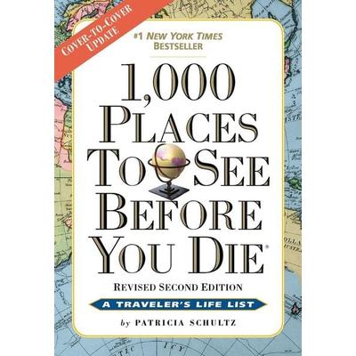 1,000 Places to See Before You Die, Taschenbuch von Patricia Schultz, Workman Publishing