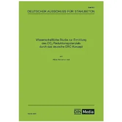 Wissenschaftliche Studie zur Ermittlung des CO2-Reduktionspotenzials durch das deutsche ERC-Kon, Fachbücher von Wibke Hermerschmidt