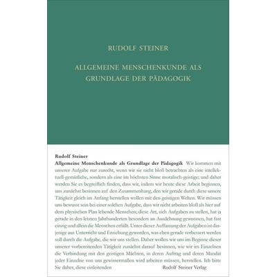 Allgemeine Menschenkunde als Grundlage der Pädagogik, Gebundene Ausgabe von Rudolf Steiner, Rudolf Steiner, 978-3-7274-2931-6