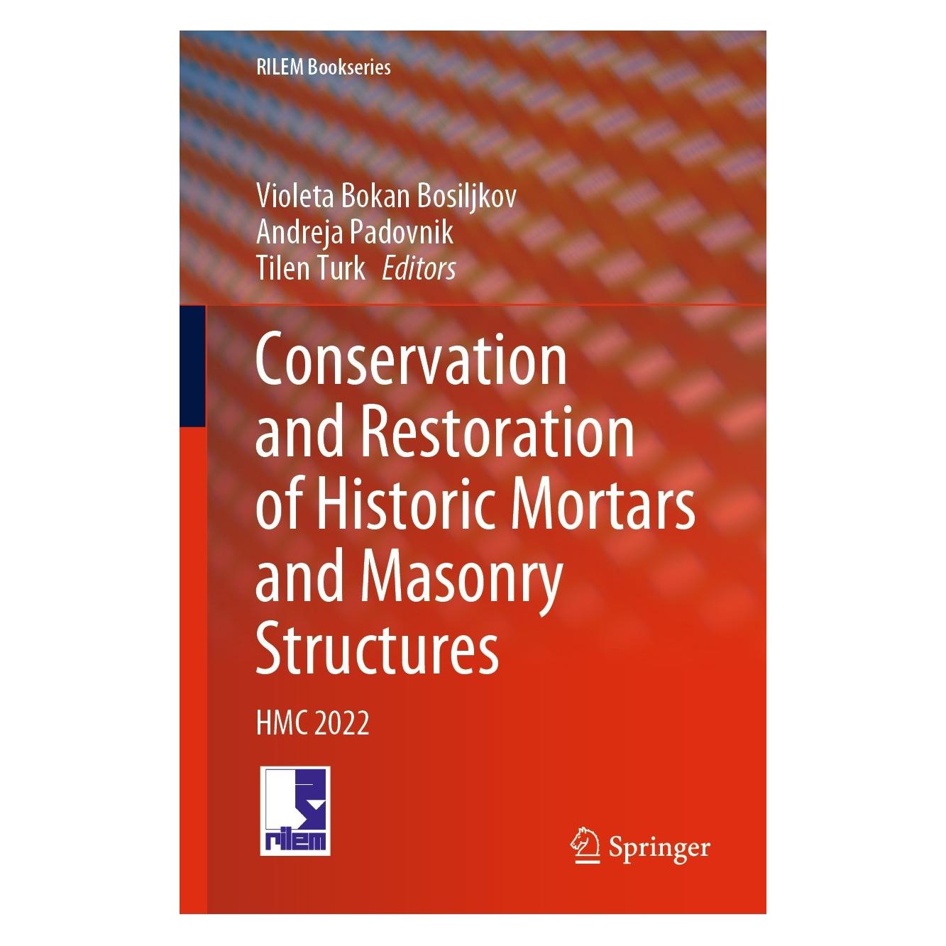 Springer Conservation and Restoration of Historic Mortars and Masonry Structures (Englisch, Hardcover, Andreja Padovnik, Tilen Turk, Violeta Bokan Bosiljkov) (9783031314711)