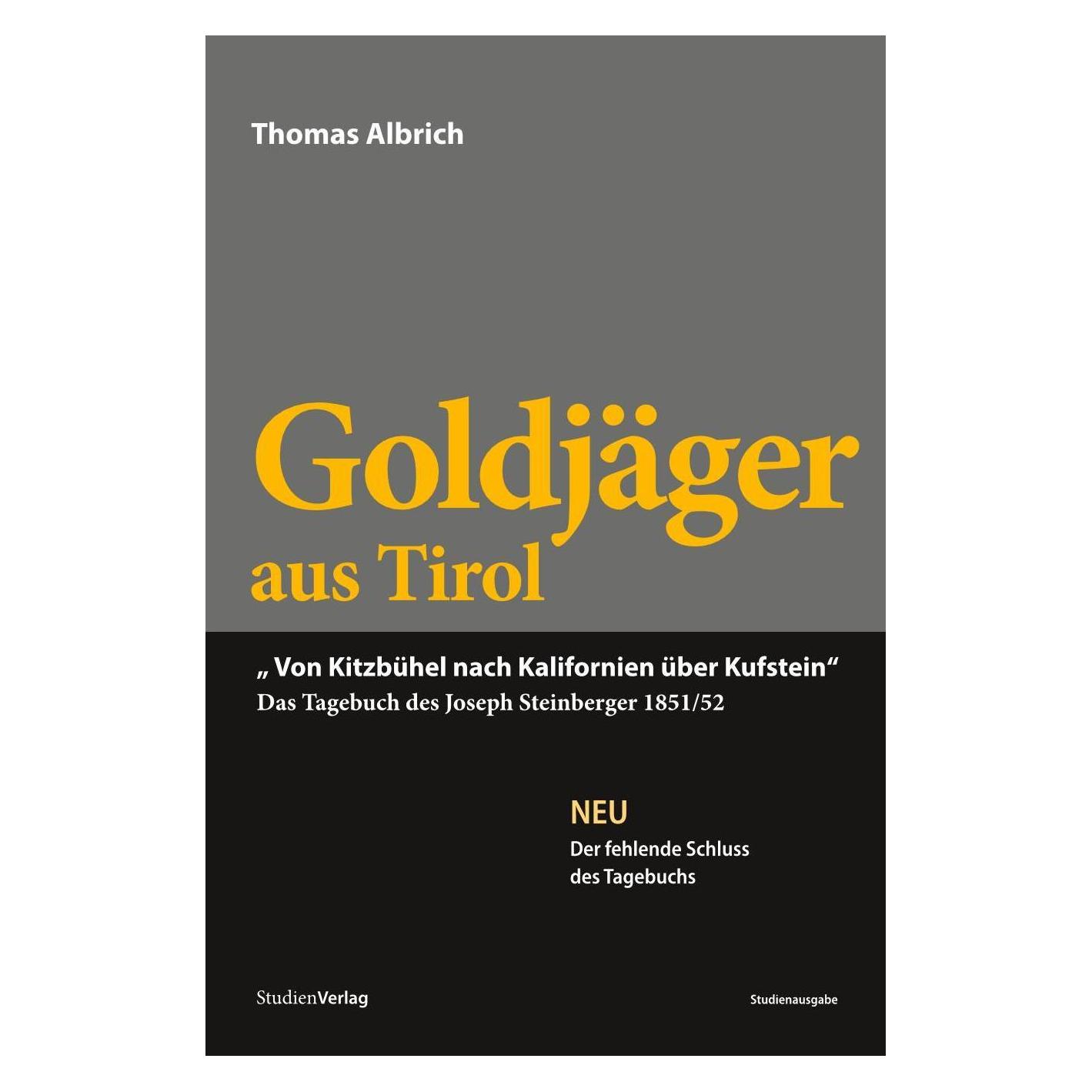 Studienverlag Goldjäger aus Tirol (Deutsch, Hardcover, Thomas Albrich) (55391422)