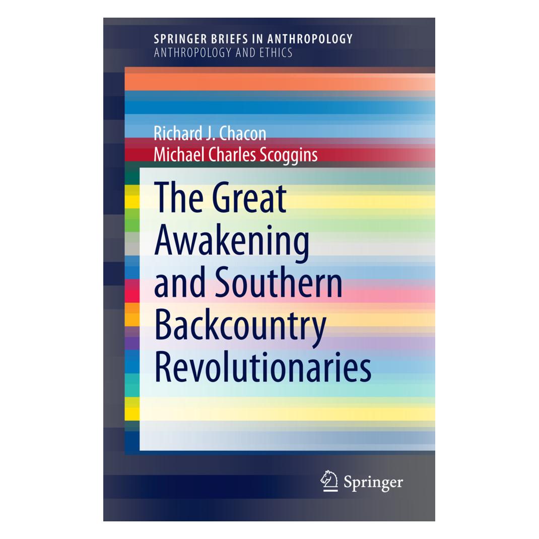 Springer The Great Awakening and Southern Backcountry Revolutionaries (Englisch, Softcover, Michael Charles Scoggins, Richard J Chacon) (55545732)