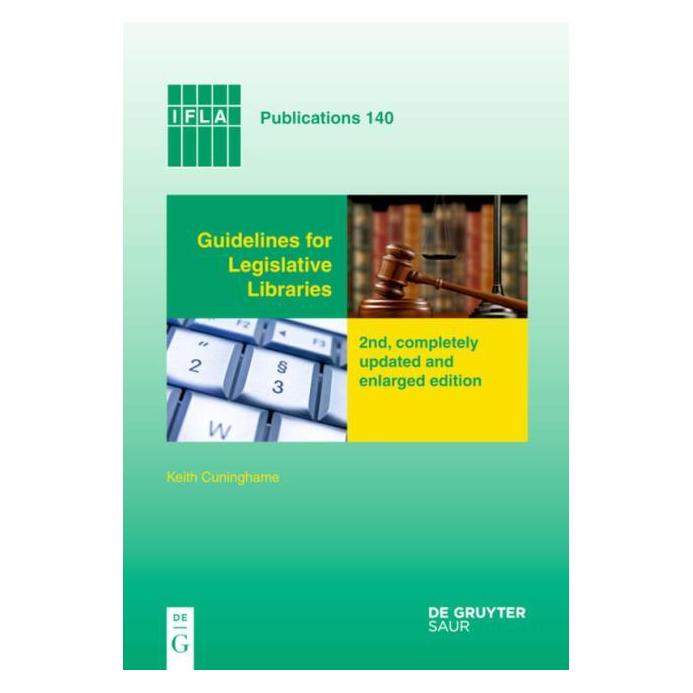 De Gruyter Guidelines for Legislative Libraries (Englisch, 2009) (67833473)