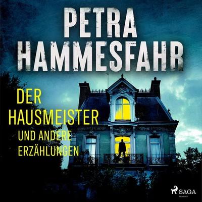 Der Hausmeister und andere Erzählungen - Petra Hammesfahr, Audio, 9788727151984