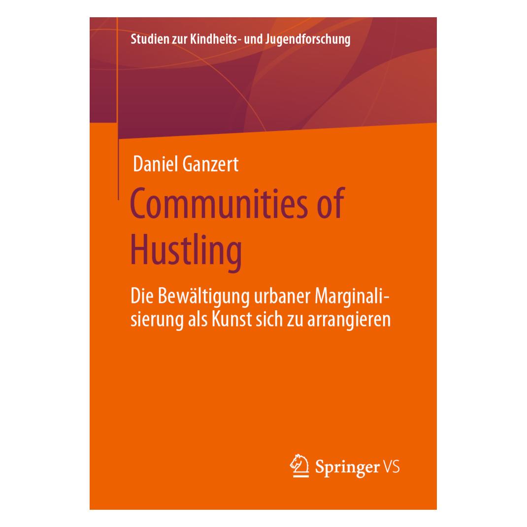 Springer Communities of Hustling (Deutsch, Softcover, Daniel Ganzert) (56138755)