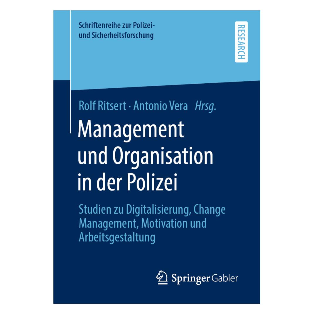 Springer Management und Organisation in der Polizei (Deutsch, Softcover, Antonio Vera, Rolf Ritsert) (56125597)