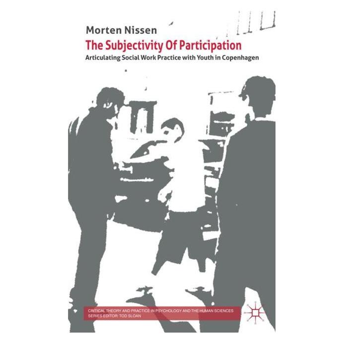 Palgrave Macmillan Uk Nissen:The Subjectivity Of Participatio (Englisch, Hardcover, M. Nissen) (63027901)