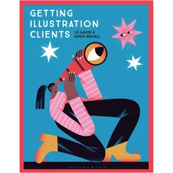 Getting Illustration Clients, Sachbücher von Derek Brazell, Jo Davies