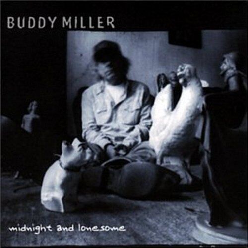 Buddy Miller - Midnight and Lonesome - Preis vom 09.10.2026 07:28:09 h