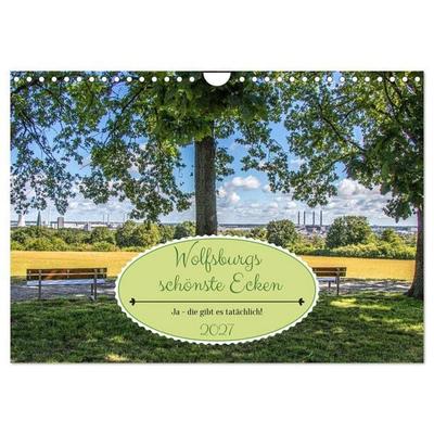 Wolfsburgs schönste Ecken (Wandkalender 2027 DIN A4 quer), CALVENDO Monatskalender