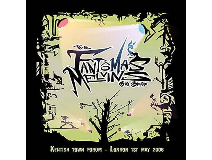 The Fantomas Melvins Big Band - Live From London 2006