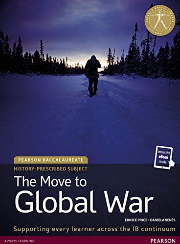 Eunice Price - Pearson Baccalaureate History: The Move to Global War bundle (Pearson International Baccalaureate Diploma: International Editions) - Preis vom 30.09.2026 09:01:18 h