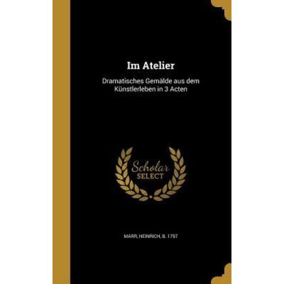 Im Atelier, Gebundene Ausgabe von , Creative Media Partners, LLC, 978-1-362-98084-1