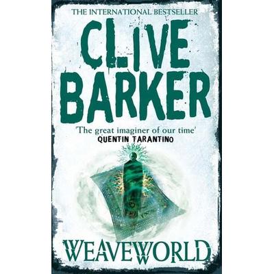 Barker, C: Weaveworld, Taschenbuch von Clive Barker, HarperCollins, 978-0-00-648300-7