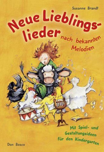 Susanne Brandt - Neue Lieblingslieder nach bekannten Melodien: Mit Spiel- und Gestaltungsideen für den Kindergarten - Preis vom 12.10.2026 11:37:12 h