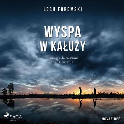 Wyspa w kałuży - Lech Foremski, Audio, 9788728458471