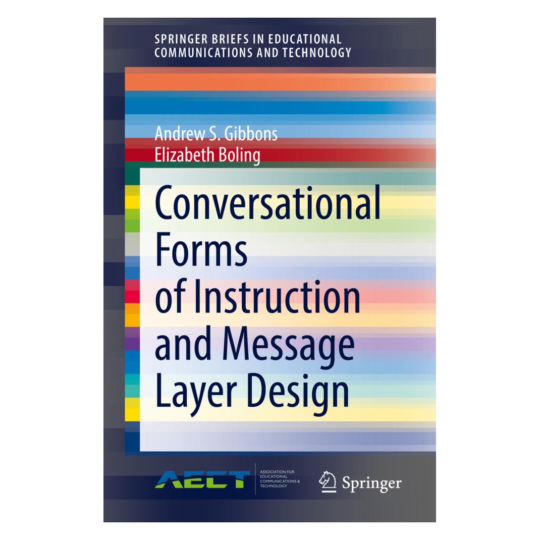 Springer Conversational Forms of Instruction and Message Layer Design (Englisch, Softcover, Andrew S. Gibbons, Elizabeth Boling) (56201654)