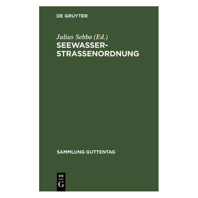 De Gruyter SeewasserstraÃenordnung (Deutsch, Hardcover, Julius Sebba) (67767408)