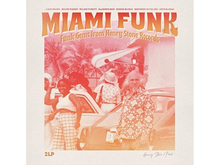 Miami Funk - Funk Gems from Henry Stone Records