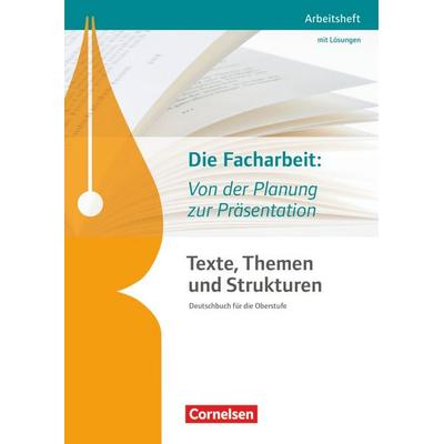 Texte, Themen und Strukturen: Die Facharbeit: Von der Planung zur Präsentation, Taschenbuch von Diana Schönenborn,Philipp Schmolke,Christian Schwarz,