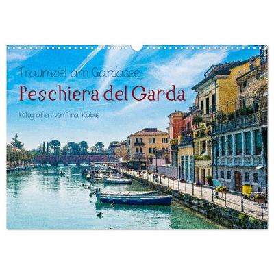 Traumziel am Gardasee. Peschiera del Garda (Wandkalender 2027 DIN A3 quer), CALVENDO Monatskalender
