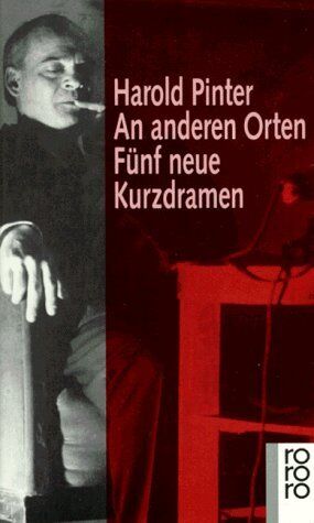 Harold Pinter - An anderen Orten: Fünf neue Kurzdramen - Preis vom 09.10.2026 07:28:09 h