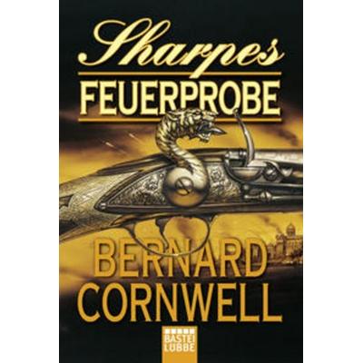 Sharpes Feuerprobe / Sharpe Bd.1, Taschenbuch von Bernard Cornwell, Lübbe