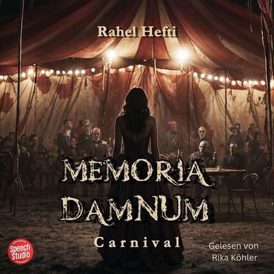 Memoria Damnum Carnival - Rahel Hefti, Audio, 9783039680900