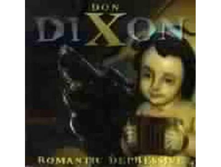 Don Dixon - Romantic Depressive
