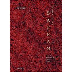 Safran – Das rote Gold, Ratgeber von Sandra Durrer, Urs Durrer