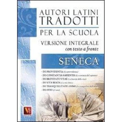 La provvidenza-La costanza del sapiente-La brevità della vita-La vita felice-La tranquillità dell'animo-L'ozio. De otio. Testo latino a fronte,