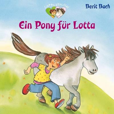 Lotta und Knuffel 2: Ein Pony für Lotta - Berit Bach, Audio, 9783844922479