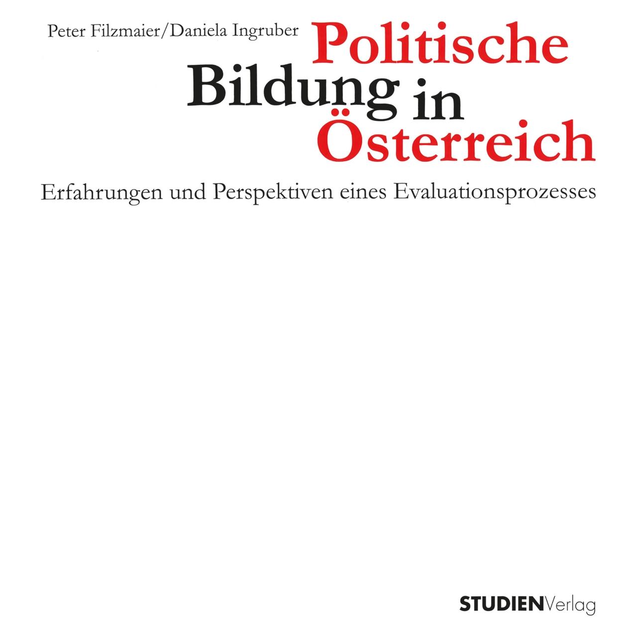Studienverlag Politische Bildung in Österreich (Deutsch, Softcover, Daniela Ingruber, Peter Filzmaier) (35157987)