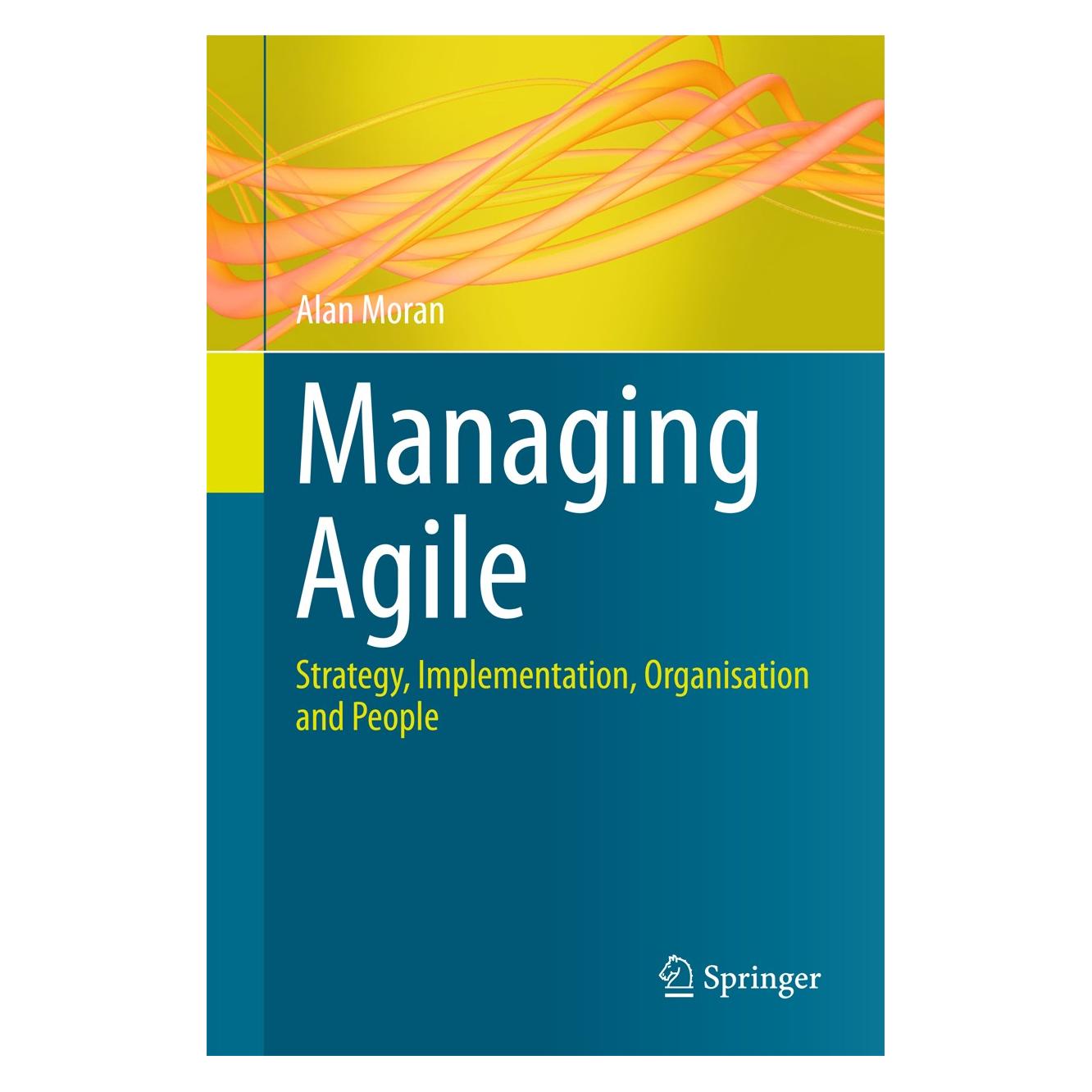 Springer Moran:Managing Agile (Englisch, Hardcover, Alan Moran) (9783319162614)