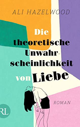 Ali Hazelwood - Die theoretische Unwahrscheinlichkeit von Liebe: Roman - Preis vom 13.10.2026 19:28:25 h