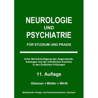 Neurologie und Psychiatrie, Set von Christiane Gleixner,Markus J. Müller,Steffen B. Wirth, Medizinische Vlgs- u. Inform.-Dienste, 978-3-929851-60-1