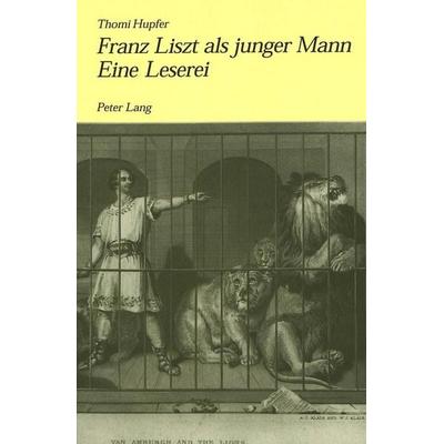 Franz Liszt als junger Mann. Eine Leserei -