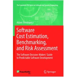 Software Cost Estimation, Benchmarking, and Risk Assessment, Fachbücher von Adam Trendowicz