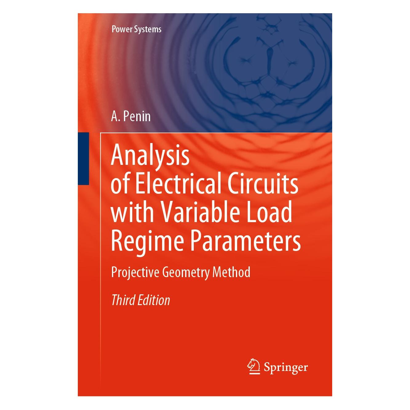 Springer Analysis of Electrical Circuits with Variable Load Regime Parameters (Englisch, Hardcover, A. Penin) (9783030353650)
