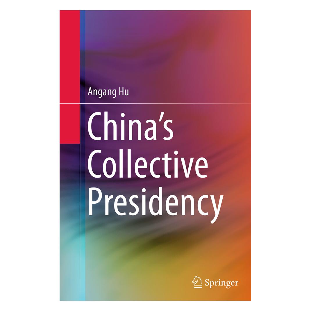 Springer China's Collective Presidency (Englisch, Softcover, Angang Hu) (55847005)