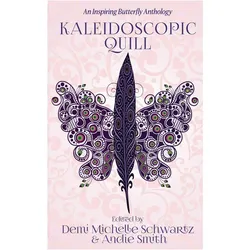 Kaleidoscopic Quill, Ratgeber von Demi Michelle Schwartz