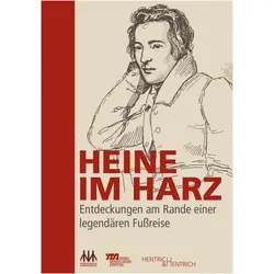 Heine im Harz, Biografien von Harzmuseum Wernigerode