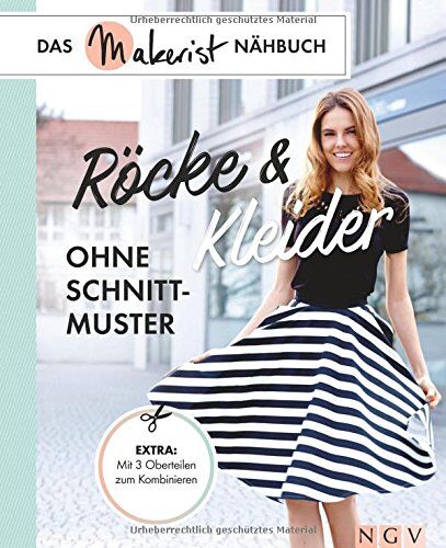 Yvonne Reidelbach - Röcke und Kleider ohne Schnittmuster: Das Makerist-Nähbuch - Extra: Mit 3 Oberteilen zum Kombinieren - Preis vom 11.10.2026 03:10:56 h