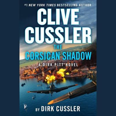 Clive Cussler the Corsican Shadow - Dirk Cussler, CD, 9780593788035