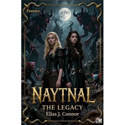 Naytnal / Naytnal - The legacy (deutsche Version), Taschenbuch von Elias J. Connor, Epubli, 978-3-565-40402-5