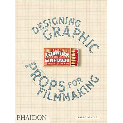 Fake Love Letters, Forged Telegrams, and Prison Escape Maps, Taschenbuch von Annie Atkins, Phaidon, 978-0-7148-7938-3