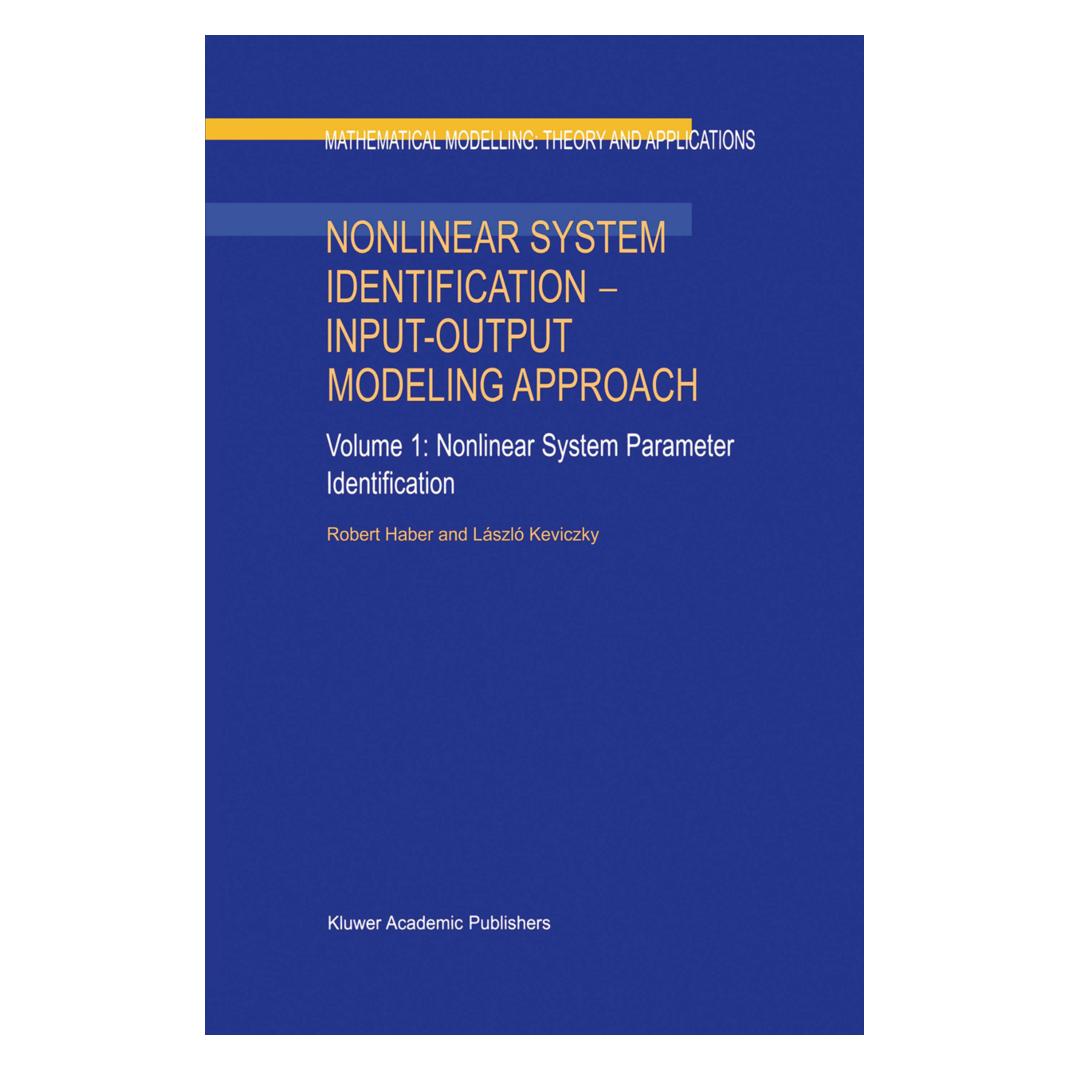 Springer Nonlinear System Identification Input-Output Modeling Approach (Englisch, Softcover, Robert Haber) (55526110)