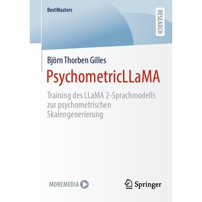 PsychometricLLaMA, Taschenbuch von Björn Thorben Gilles, Springer Fachmedien Wiesbaden GmbH, 978-3-658-46892-7