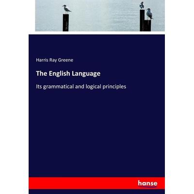 The English Language, Taschenbuch von Harris Ray Greene, Hansebooks, 978-3-337-08536-0