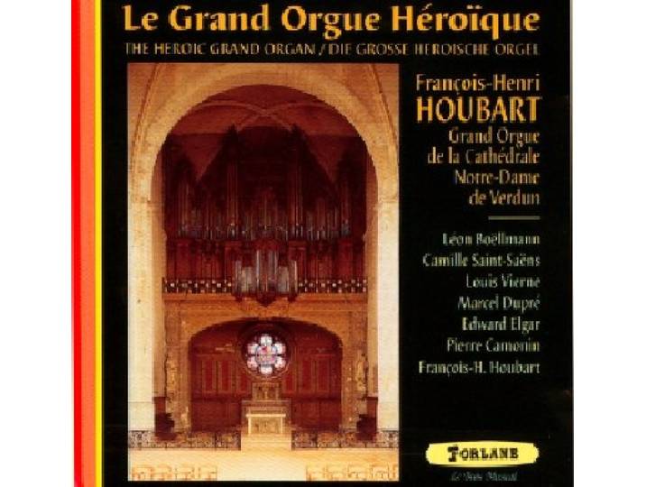 Le Grand Orgue Heroique (Verdun)